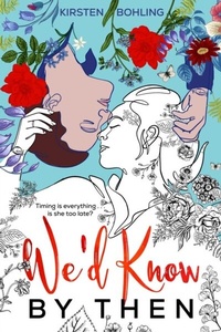 Abbildung von: We'd Know By Then - Lake Country Press & Review