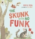 Cover: The Skunk with No Funk - Walker Books Australia