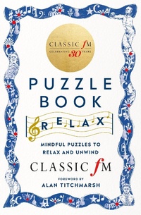 Enlarge image Cover: The Classic FM Puzzle Book - Relax - Cassell
