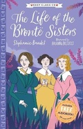 Cover: The Life of the Bronte Sisters (Easy Classics) - Sweet Cherry Publishing