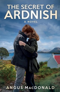 Enlarge image Cover: The Secret of Ardnish - Polygon An Imprint of Birlinn Limited