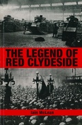 Cover: The Legend of Red Clydeside - Birlinn Ltd