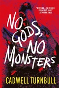 Cover: No Gods, No Monsters - Titan Books
