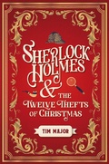 Cover: Sherlock Holmes and The Twelve Thefts of Christmas - Titan Books
