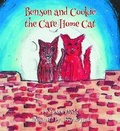 Cover: Benson and Cookie the Care Home Cat - Grosvenor House Publishing Ltd