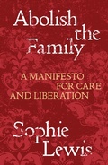 Cover: Abolish the Family - Verso Books