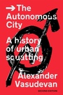 Cover: The Autonomous City - Verso Books