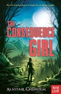 Cover: The Consequence Girl - Nosy Crow Ltd