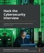 Cover: Hack the Cybersecurity Interview - Packt Publishing