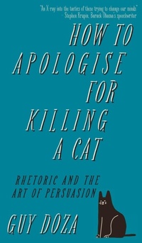 Enlarge image Cover: How to Apologise for Killing a Cat - Canbury Press