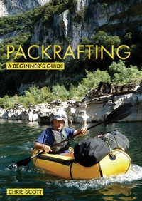 Enlarge image Cover: Packrafting: A Beginner's Guide - Fernhurst Books Limited