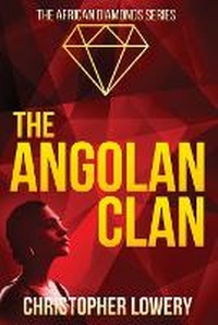 Enlarge image Cover: The Angolan Clan - Red Dog Press