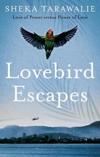 Abbildung von: Lovebird Escapes - The Book Guild Ltd