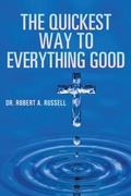 Cover: The Quickest Way to Everything Good - Audio Enlightenment Press