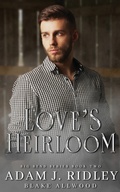 Cover: Love's Heirloom - Blake Allwood Publishing