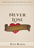 Cover: Never Lose Heart - Bluewater Publications
