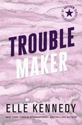 Cover: Trouble Maker - Elle Kennedy Inc.