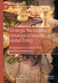 Cover: Strategic Narratives, Ontological Security and Global Policy - Palgrave Macmillan