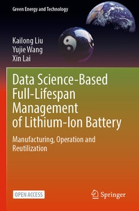 Enlarge image Cover: Data Science-Based Full-Lifespan Management of Lithium-Ion Battery - Springer
