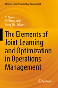 Cover: The Elements of Joint Learning and Optimization in Operations Management - Springer