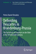 Cover: Defending Descartes in Brandenburg-Prussia - Springer