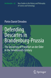 Enlarge image Cover: Defending Descartes in Brandenburg-Prussia - Springer