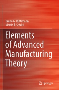 Enlarge image Cover: Elements of Advanced Manufacturing Theory - Springer