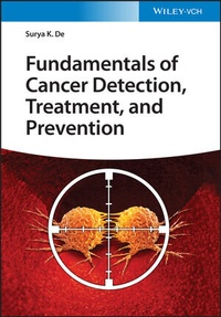 Abbildung von: Fundamentals of Cancer Detection, Treatment, and Prevention - Wiley-VCH