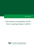 Bild: Entwicklung von Spanplatten auf der Basis von geringwertigem Laubholz - Cuvillier Verlag
