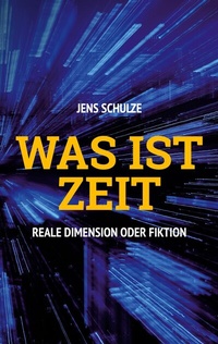 Abbildung von: Was ist Zeit - Books on Demand