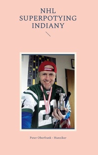 Abbildung von: NHL superpotying indiany - Books on Demand