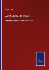 Enlarge image Cover: An Introduction to Heraldry - Outlook