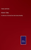 Cover: Atlantic Tales - Salzwasser-Verlag