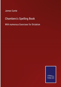 Enlarge image Cover: Chambers's Spelling Book - Outlook