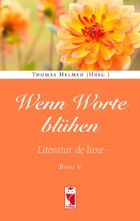 Enlarge image Cover: Wenn Worte blühen. - Frieling & Huffmann