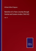 Cover: Narrative of a Years Journey through Central and Eastern Arabia (1862-63) - Salzwasser-Verlag