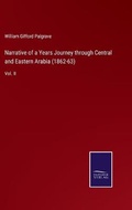 Cover: Narrative of a Years Journey through Central and Eastern Arabia (1862-63) - Salzwasser-Verlag