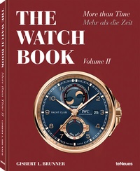 Abbildung von: The Watch Book - teNeues Verlag ein Imprint des Gestalten Verlags