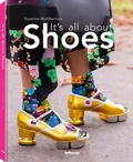 Cover: It's All About Shoes - teNeues Verlag ein Imprint des Gestalten Verlags