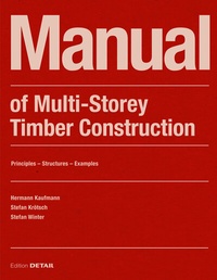 Enlarge image Cover: Manual of Multistorey Timber Construction - Detail Architecture