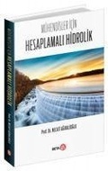Cover: M&uuml;hendisler Icin Hesaplamali Hidrolik - Beta Basim Yayin