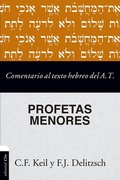 Cover: Comentario al texto hebreo del Antiguo Testamento - Profetas Menores - Editorial CLIE