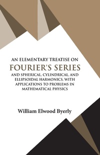 Abbildung von: An Elementary Treatise on Fourier Series - Hawk Press