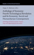 Cover: Anthology of Noonomy: Fourth Technological Revolution and Its Economic, Social and Humanitarian Consequences - Brill