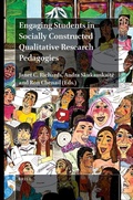 Cover: Engaging Students in Socially Constructed Qualitative Research Pedagogies - Brill