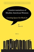 Cover: Counter-narratives of Muslim American Women: Creating Space for MusCrit - Brill
