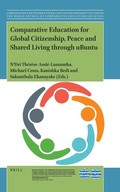 Cover: Comparative Education for Global Citizenship, Peace and Shared Living through uBuntu - Brill