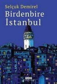Enlarge image Cover: Birdenbire Istanbul - Yapi Kredi Yayinlari YKY