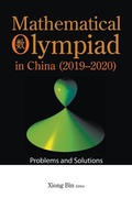 Cover: Mathematical Olympiad In China (2019-2020): Problems And Solutions - World Scientific Publishing Co Pte Ltd