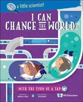 Cover: I Can Change The World... With The Turn Of A Tap - World Scientific Publishing Co Pte Ltd